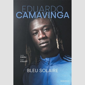 Eduardo camavinga bleu solaire