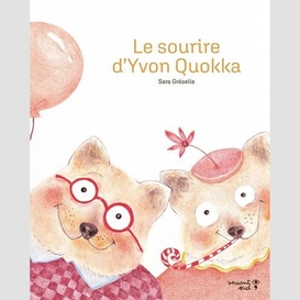 Sourire d'yvon quokka (le)