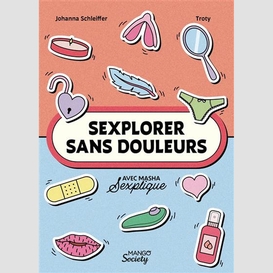 Sexplorer sans douleurs