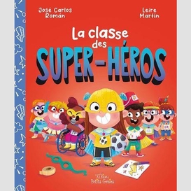 Classe des super-heros (la)