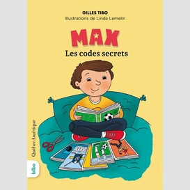 Max - les codes secrets