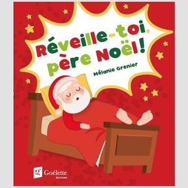 Reveille-toi pere noel