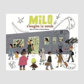 Milo s'imagine le monde