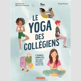 Yoga des collegiens (le)