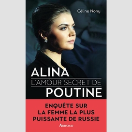 Alina l amour secret de poutine