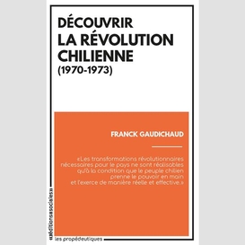 Decouvrir la revolution chilienne