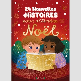 24 nouvelles histoires pour attendre noe