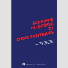 Économie du québec et choix politiques