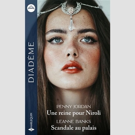 Une reine pour niroli /scandale au palai