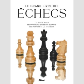 Grand livre des echecs (le)