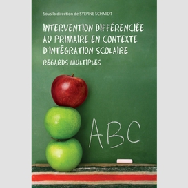 Intervention différenciée au primaire en contexte d'intégration scolaire