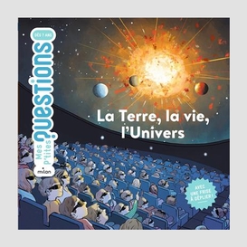 Terre la vie l'univers (la)