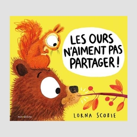 Ours n'aiment pas partager (les)