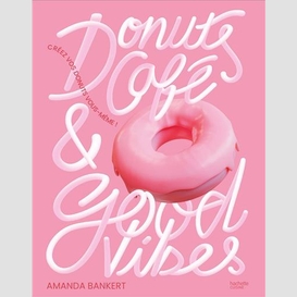 Donuts cafe et good vibes