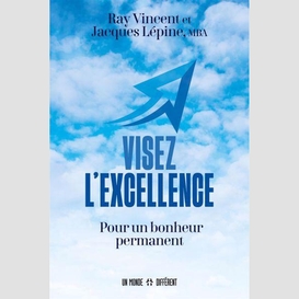 Visez l'excellence