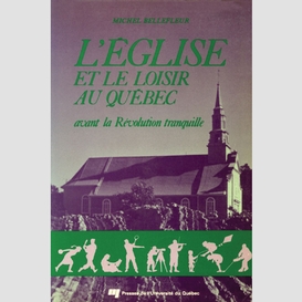 L'église et le loisir au québec