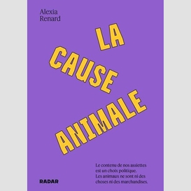 Cause animale (la)