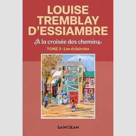 À la croisée des chemins, tome 3