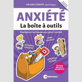 Anxiété - la boîte à outils (édition revue et augmentée)