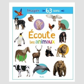 Ecoute les animaux