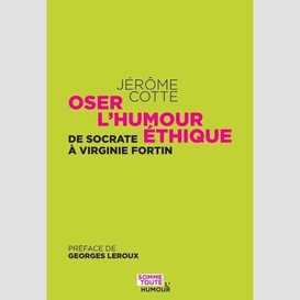 Oser l'humour éthique