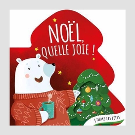 Noel quelle joie