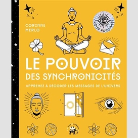 Pouvoir des synchronicites (le)