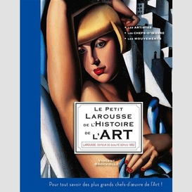 Petit larousse de l'histoire de l'art