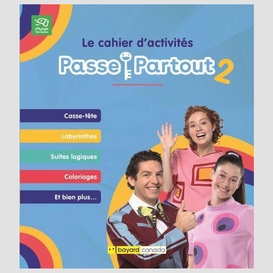 Cahier d'activites passe-partout t.02