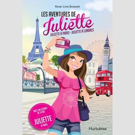 Les aventures de juliette : juliette à paris - juliette à londres