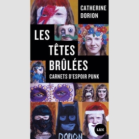 Tetes brulees (les)