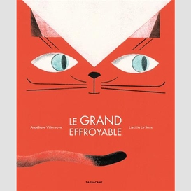 Grand effroyable (le)