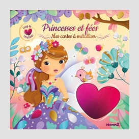 Princesses et fees mes cartes a metallis