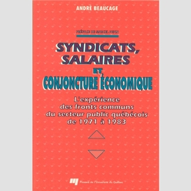 Syndicats, salaires et conjoncture économique