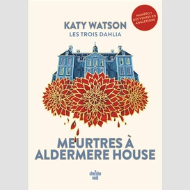 Meurtres a aldermere house