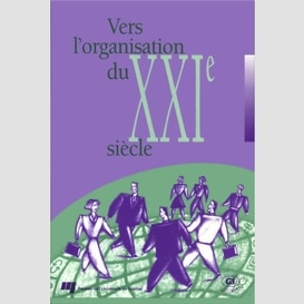 Vers l'organisation du xxie siècle