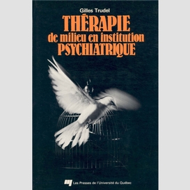 Thérapie de milieu en institution psychiatrique