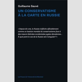 Un conservatisme à la carte en russie