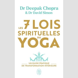 7 lois spirituelles du yoga (les)