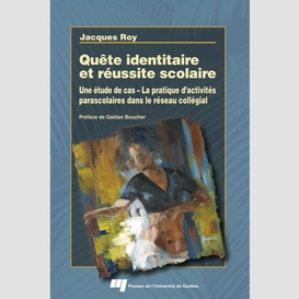 Quête identitaire et réussite scolaire