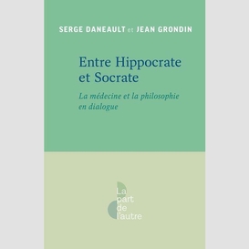 Entre hippocrate et socrate