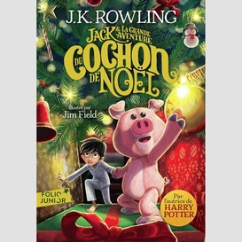 Jack et la grande aventure du cochon de