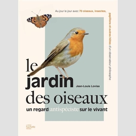 Jardin des oiseaux (le)