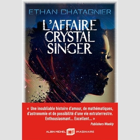 L'affaire crystal singer