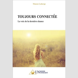 Toujours connectee