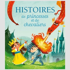 Histoires de princesses et de chevaliers