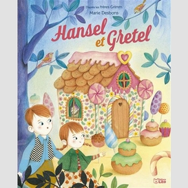 Hansel et gretel