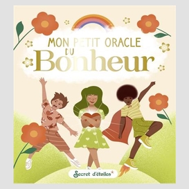 Mon petit oracle du bonheur