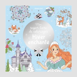 Mon super livre de coloriages hiver ench