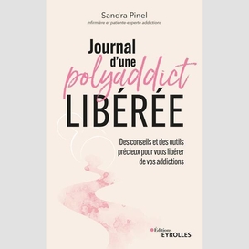 Journal d'une polyaddict liberee